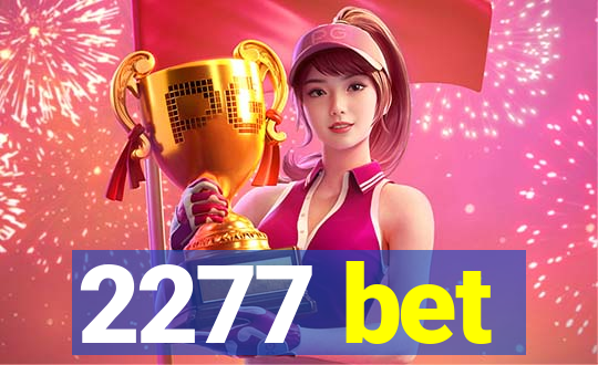 2277 bet